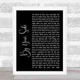 Sade By Your Side Black Script Song Lyric Quote Print