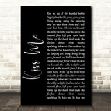 Sixpence None The Richer Kiss Me Black Script Song Lyric Quote Print