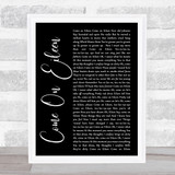 Dexys Midnight Runners Come On Eileen Black Script Song Lyric Quote Print