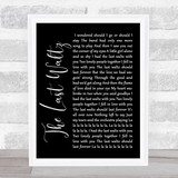 Engelbert Humperdinck The Last Waltz Black Script Song Lyric Quote Print