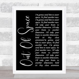 The Prodigy Out Of Space Black Script Song Lyric Quote Print