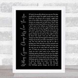 Glenn Mederios Nothing Gonna Change My Love For You Black Script Song Lyric Print