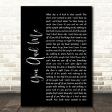 Lifehouse You And Me Black Script Song Lyric Print