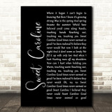 Neil Diamond Sweet Caroline Black Script Song Lyric Print