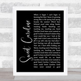 Neil Diamond Sweet Caroline Black Script Song Lyric Print