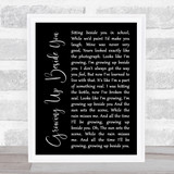 Paolo Nutini Growing Up Beside You Black Script Song Lyric Print