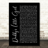 The Shires Daddy's Little Girl Black Script Song Lyric Print