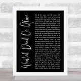 Bon Jovi Wanted Dead Or Alive Black Script Song Lyric Print