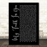 Brantley Gilbert My Faith In You Black Script Song Lyric Print