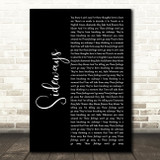 Citizen Cope Sideways Black Script Song Lyric Print
