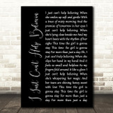 Elvis Presley I Just Can't Help Believin Black Script Song Lyric Print