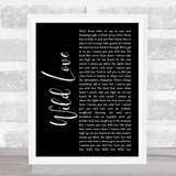 James Bay Wild Love Black Script Song Lyric Print