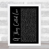 Johnny Cash A Thing Called Love Black Script Song Lyric Print