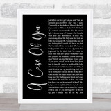 Joni Mitchell A Case Of You Black Script Song Lyric Print