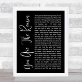 Calum Scott You Are The Reason Black Script Song Lyric Quote Print