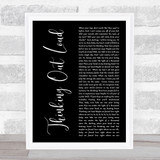 Ed Sheeran Thinking Out Loud Black Script Song Lyric Quote Print