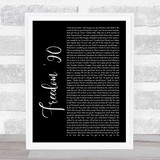 George Michael Freedom '90 Black Script Song Lyric Quote Print