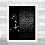 James Arthur Impossible Black Script Song Lyric Quote Print