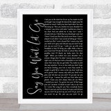 James Arthur Say You Won't Let Go Black Script Song Lyric Quote Print