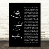 The Beatles Life In My Life Black Script Song Lyric Quote Print