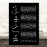 Bad English When I See You Smile Black Script Song Lyric Quote Print
