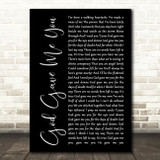 Blake Shelton God Gave Me You Black Script Song Lyric Quote Print