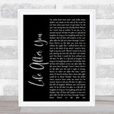Daughtry Life After You Black Script Song Lyric Quote Print