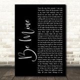 David Gray Be Mine Black Script Song Lyric Quote Print