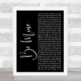 David Gray Be Mine Black Script Song Lyric Quote Print