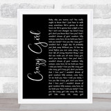 Eli Young Band Crazy Girl Black Script Song Lyric Quote Print