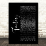 George Michael Fantasy Black Script Song Lyric Quote Print