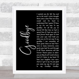 Lionel Richie Goodbye Black Script Song Lyric Quote Print