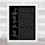 Oasis Half The World Away Black Script Song Lyric Quote Print