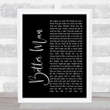 Paolo Nutini Better Man Black Script Song Lyric Quote Print