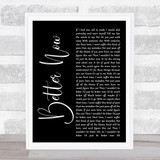 Rascal Flatts Better Now Black Script Song Lyric Quote Print
