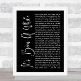 Staind It's Been A While Black Script Song Lyric Quote Print