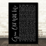 Sunny Sweeney Grow Old With Me Black Script Song Lyric Quote Print