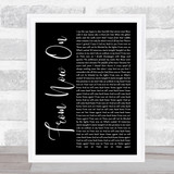 The Greatest Showman From Now On Black Script Song Lyric Quote Print