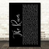 Garth Brooks The River Black Script Song Lyric Print