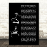 Pat Green Three Days Black Script Song Lyric Print