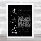 Van Morrison Days Like This Black Script Song Lyric Quote Print