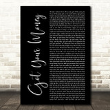 Ol' Dirty Bastard Got Your Money Black Script Song Lyric Music Art Print