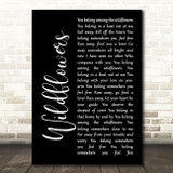 Tom Petty Wildflowers Black Script Song Lyric Music Art Print