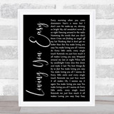 Zac Brown Band Loving You Easy Black Script Song Lyric Music Art Print