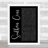 Crosby, Stills & Nash Southern Cross Black Script Song Lyric Music Art Print