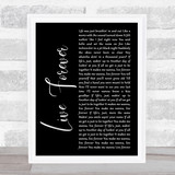 Kane Brown Live Forever Black Script Song Lyric Music Art Print