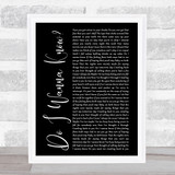 Arctic Monkeys Do I Wanna Know Black Script Song Lyric Quote Music Print