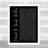 Barry Manilow I Made It Through The Rain Black Script Song Lyric Quote Music Print