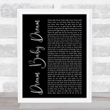 Bruce Springsteen Dream Baby Dream Black Script Song Lyric Quote Music Print