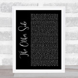 Hugh Jackman & Zac Efron The Other Side Black Script Song Lyric Quote Music Print